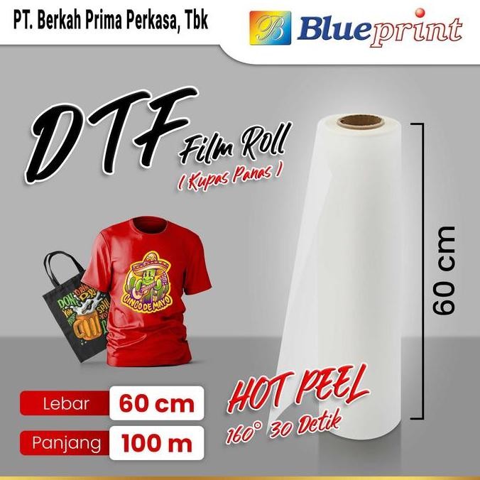 

Kertas DTF Film Roll 60 x 100 BLUEPRINT Transfer FILM DTF Hot Peel