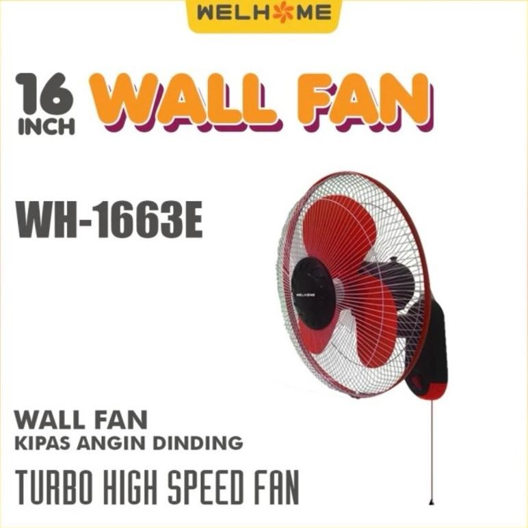 Kipas Angin Dinding Welhome WH-1663E 16 in / Wallfan Welhome 1663-E 16inch
