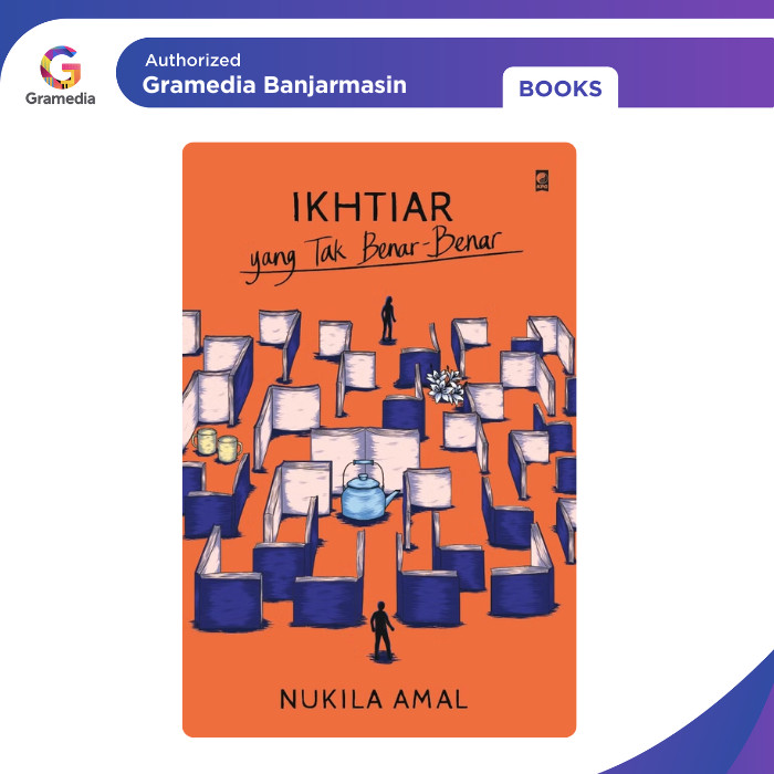 Gramedia Banjarmasin - Ikhtiar yang Tak Benar-benar