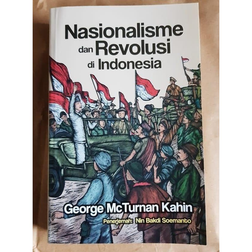 Nasionalisme dan Revolusi di Indonesia - George McTurnan Kahin Original
