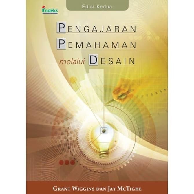 Pengajaran Pemahaman Melalui Desain Edisi Kedua Grant Wiggins Original