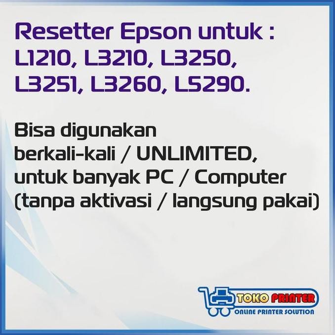 DF305>> Resetter Reseter Reset Printer Epson L1210, L3210, L3250 Unlimited PC