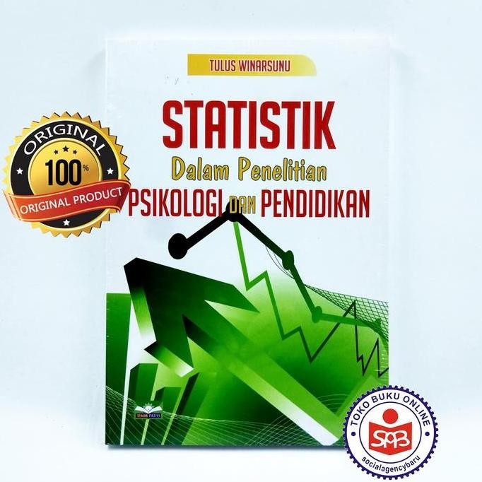 Statistik Dalam Penelitian Psikologi Dan Pendidikan - Tulus Winarsunu
