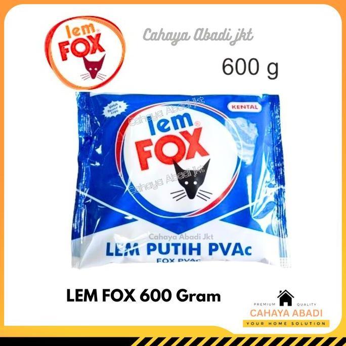 Adhesive- Lem Fox Putih Pvac / Lem Kayu Tembok Fox Putih 600 Gram
