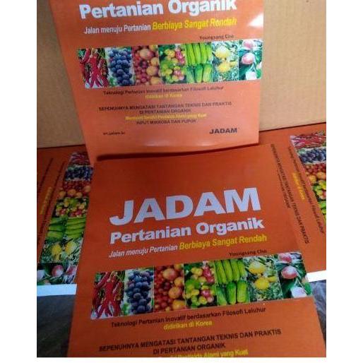 Jadam Pertanian Organik, Pertanian Berbiaya Sangat Rendah (Versi Indo)