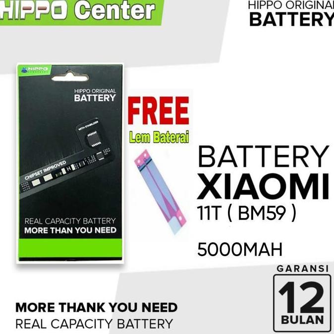 BEBAS ONGKIR - Hippo Baterai Compatible MI 11T / 11 T 5000MAH Kode BATTERY BM59 / BM 59 / BM-59 / BM