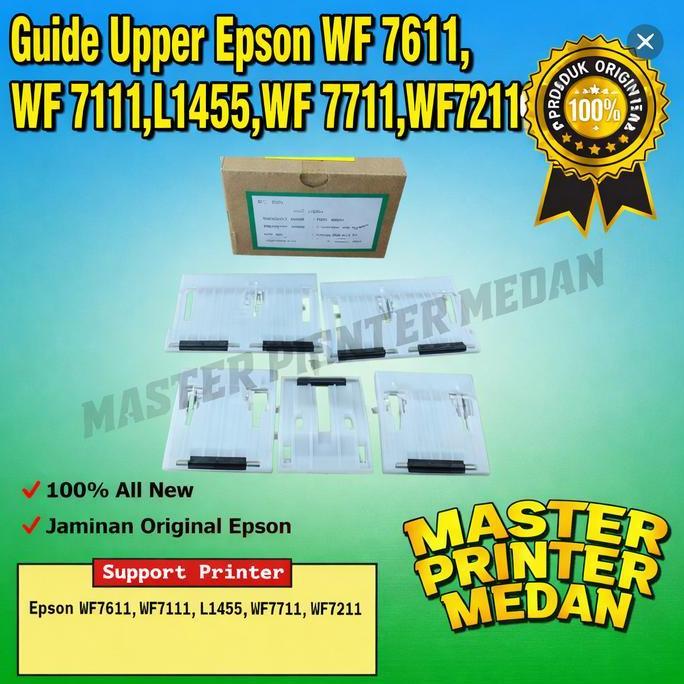 Paper Guide upper Epson WF 7611 WF 7111 L1455 WF 7711 L 1455