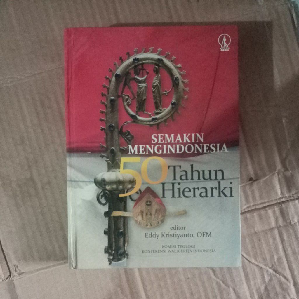 Buku Semakin Mengindonesia 50 Tahun Hierarki/Editor Eddy Kristiyanto,OFM