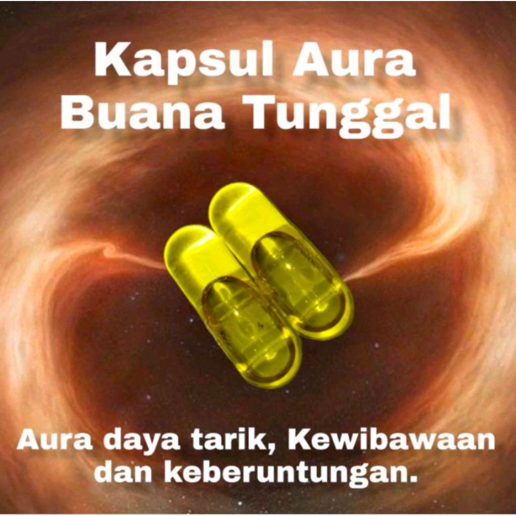 KAPSUL AURA BUANA TUNGGAL AURA DAYA TARIK KEWIBAWAAN DAN KEUNTUNGAN