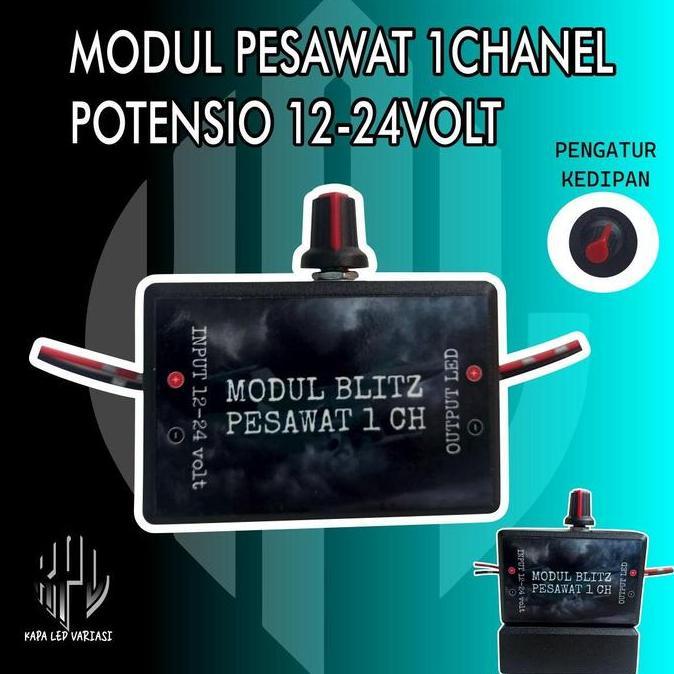 MODUL LED KEDIP 12VOLT , MODUL LED 24 VOLT MODUL LAMPU 1 KALI KEDIP SUDAH PAKE POTENSIO PENGATUR KED