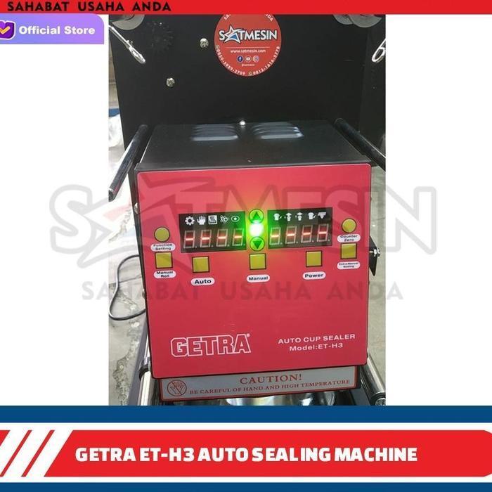 ET-H3 GETRA FULL AUTOMATIC CUP SEALER MACHINE / CUP SEALER OTOMATIS ORIGINAL DAN TERPERCAYA