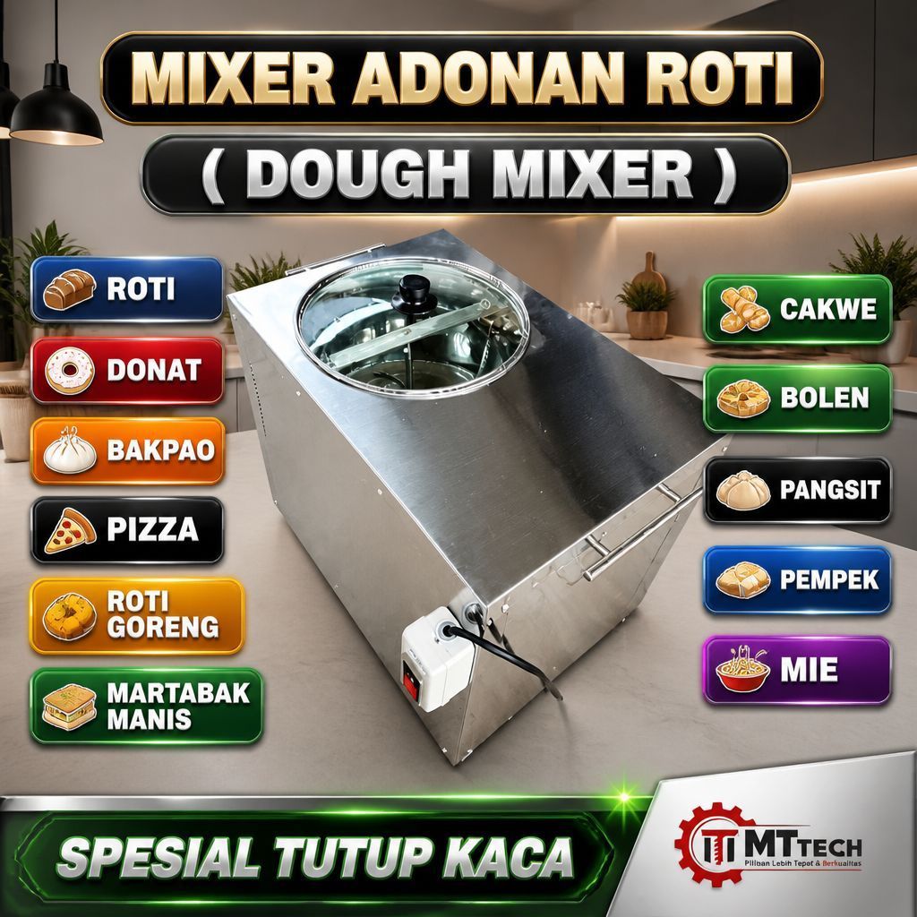 MESIN MIXER ADONAN ROTI DONAT PIZZA BAKPAO CAKWE ADONAN PADAT