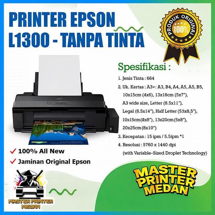 TERBARU - PRINTER EPSON L1300 (A3) GARANSI RESMI EPSON INDONESIA (TANPA TINTA)