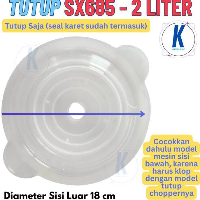 Shuangxiong SX685 Sparepart Pisau Cup Cover Mesin Chopper 2 Liter