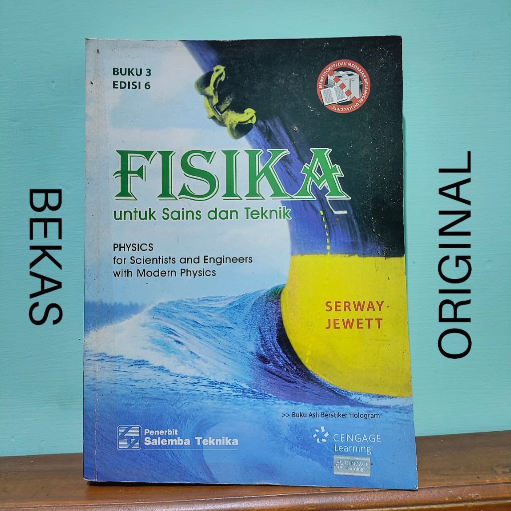 ( BUKU BEKAS ) ( ORIGINAL ) Fisika untuk Sains dan Teknik Serway Jewett Buku 3 Edisi 6 Physics for S