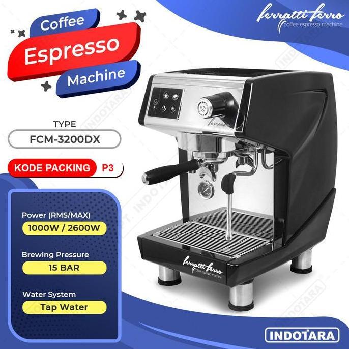 // MESIN KOPI ESPRESSO / ESPRESSO MACHINE FERRATTI FERRO FCM3200DX ''