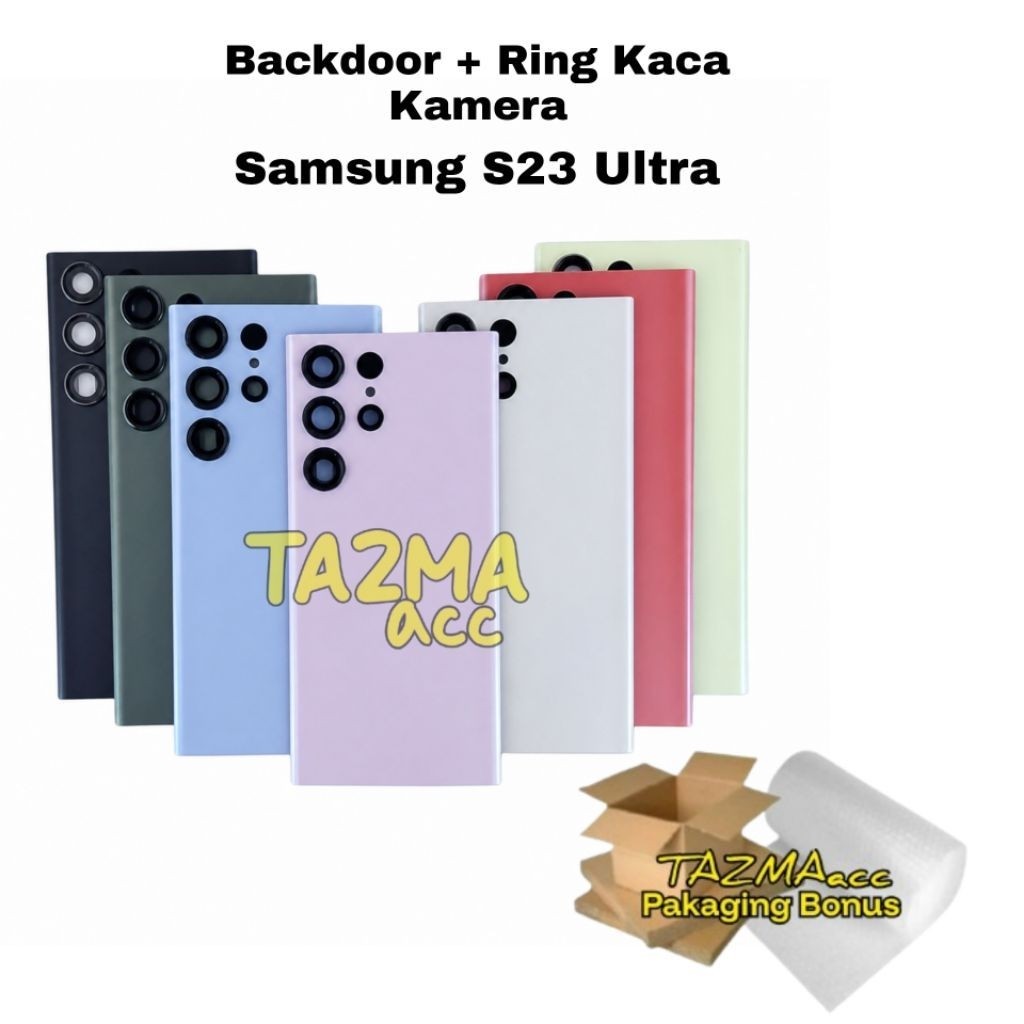 Samsung S23 Ultra Backdoor + Ring Kaca Kamera Tutup Belakang Casing SAMSUNG S23 ULTRA