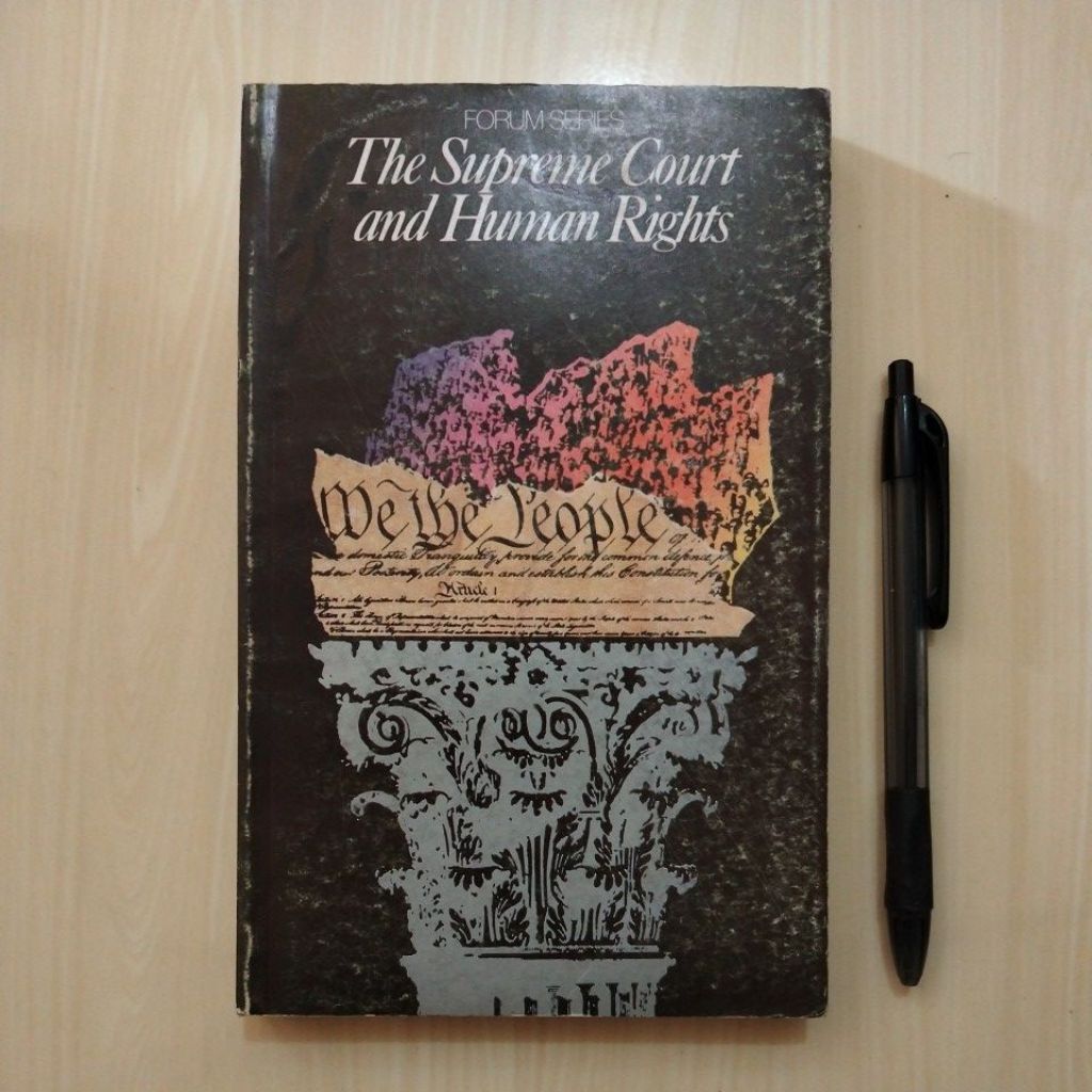THE SUPREME COURT AND HUMAN RIGHTS - EDITED BY BURKE MARSHALL - FORUM SERIES - 1982 - Buku Lawas Bek