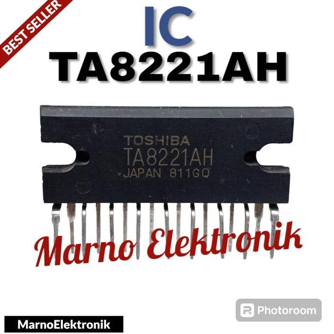 IC TA8221AH TA 8221AH TA8221 TA 8221 ASLI ORIGINAL ORI MRN99