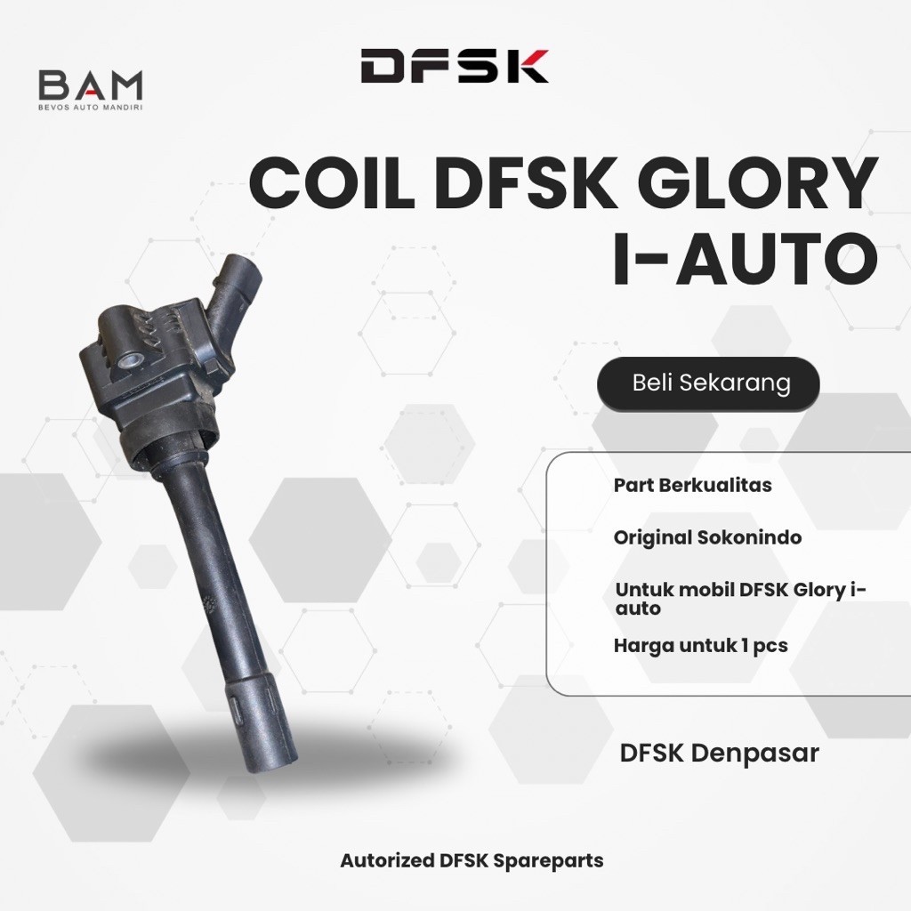 Koil Original DFSK Glory I- Auto - Genuine Part DFSK