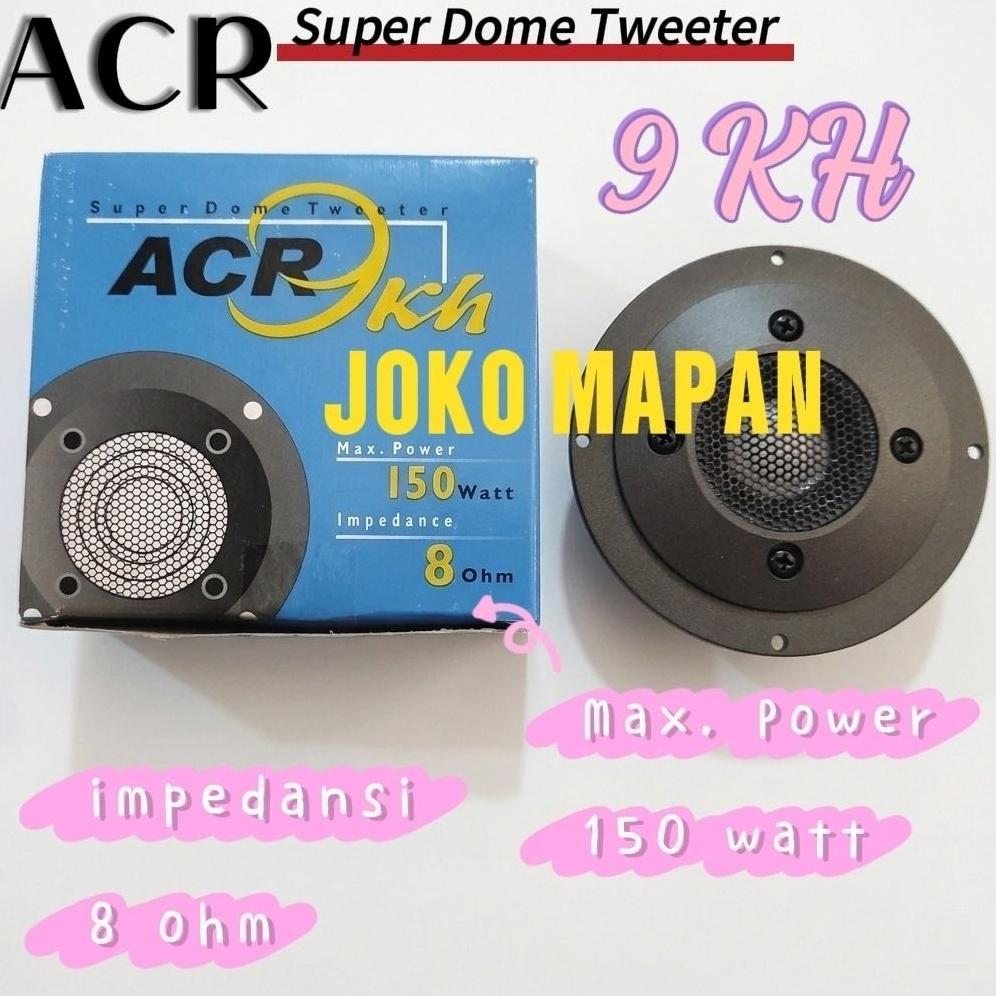 Tweeter ACR 9KH Super Dome tweeter - 150 watt 8 ohm