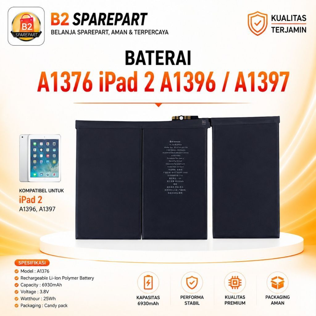 B2 SPAREPART - Baterai A1376 Untuk Model Ipad 2 A1396 / A1397 Battery