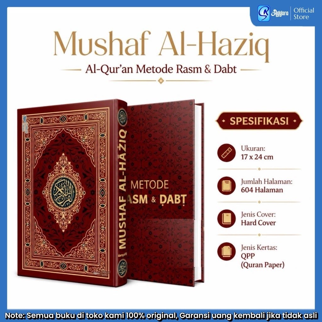 Pustaka Imam Syafii - MUSHAF AL HAZIQ - Al Quran Metode Rasm dan Dabt