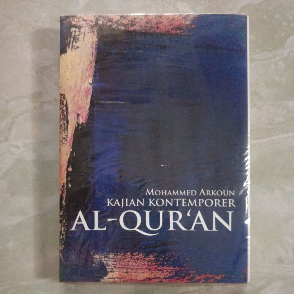 Kajian Kontemporer Alquran - Mohammed Arkoun