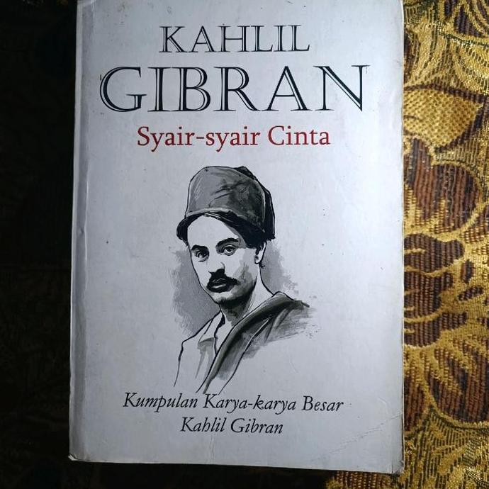Open DS] KAHLIL GIBRAN Syair-syair Cinta Kumpulan Karya-karya Besar Kahlil Gibran