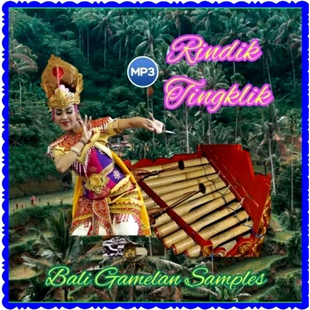 KASET CD MP3 LAGU GAMELAN BALI RINDIK TINGKLIK-KASET MP3 GAMELAN BALI ASLI-KASET MP3 LAGU BALI ORIGI