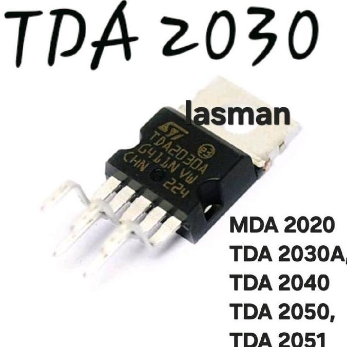 IC TDA 2030 TDA2030 UTC TDA LM LM MDA  2030 IC SUARA SPEAKER AKTIF 2040 2050 2020 2051 IC SUARA SPEA
