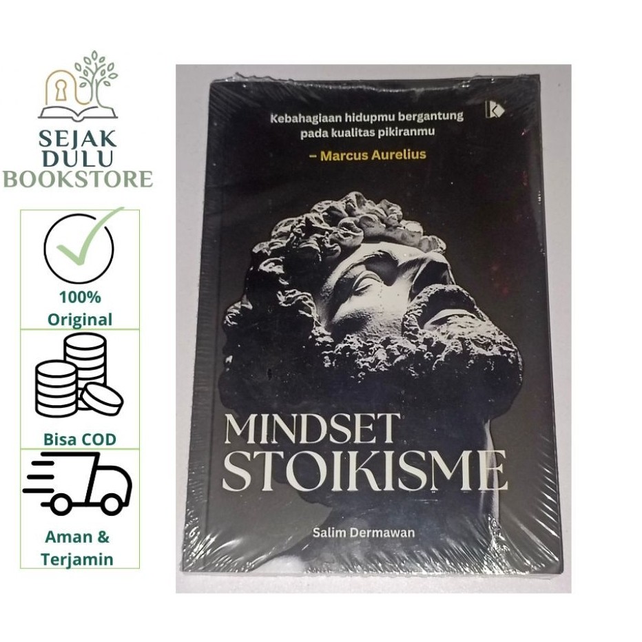 Mindset Stoikisme - Salim Dermawan