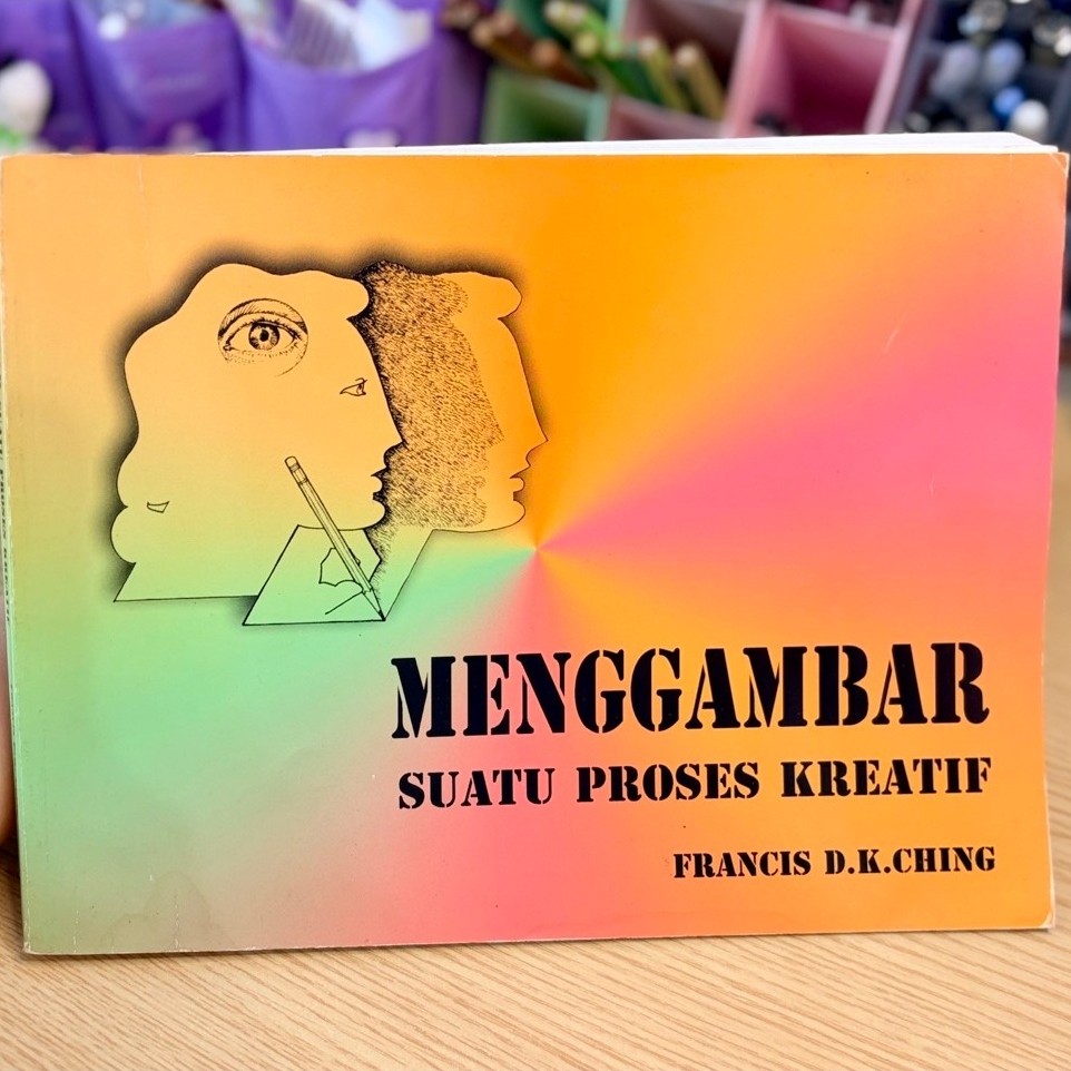 Menggambar : Suatu Proses Kreatif (Preloved)