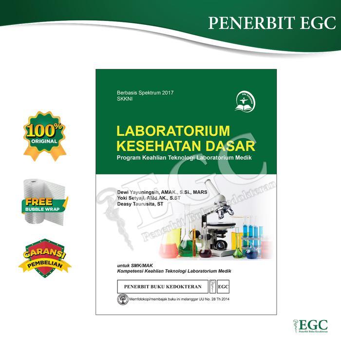 EGC Laboratorium Kesehatan Dasar Program Keahlian Teknologi Lab. Medik