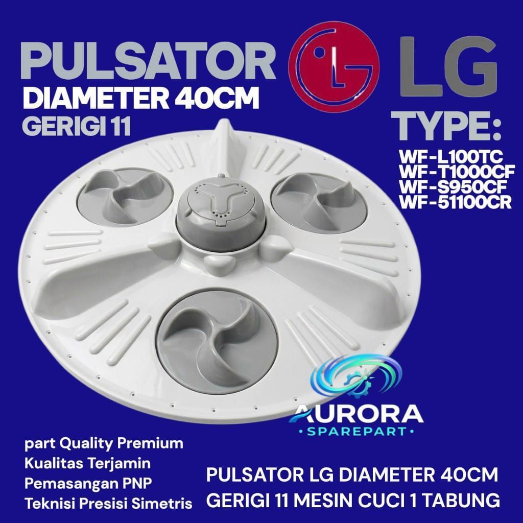 Pulsator LG Diameter 40CM gerigi 11Mesin Cuci 1 Tabung  WF-L100TC WF-T1000CF WF-S950CF WF-51100CR