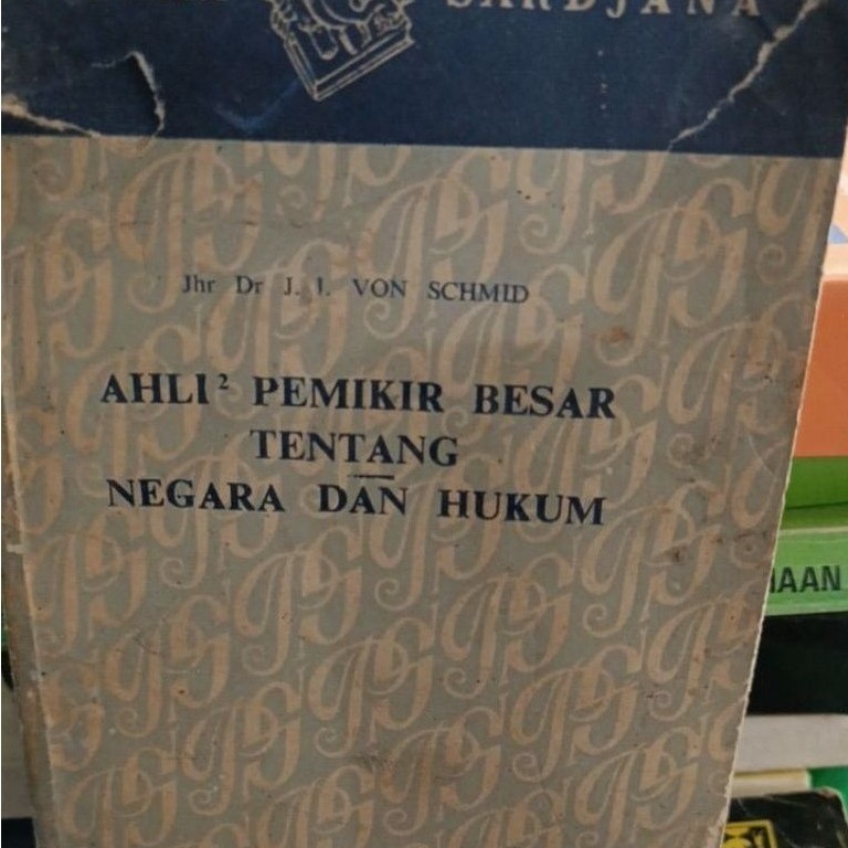 Buku Ahli Pemikir Besar Tentang Negara dan Hukum Jhr Dr J J Von Schmid