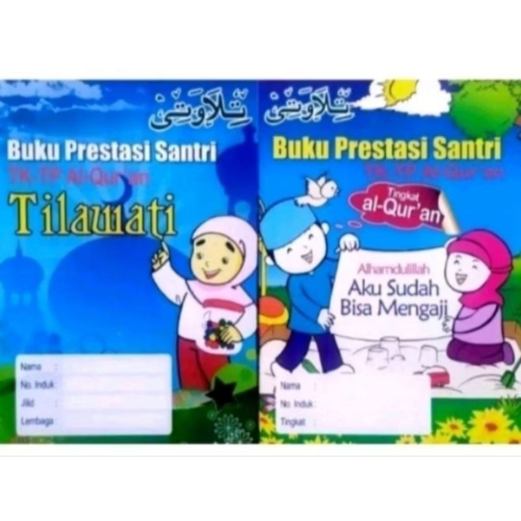 Buku Prestasi Tilawati dan Alquran - Buku Catatan Harian untuk Tilawatil Quran, Catatan Prestasi Har