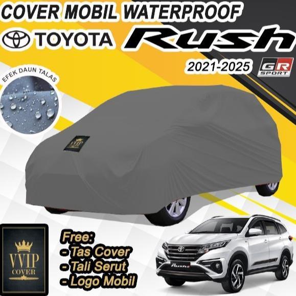 PREMIUM COVER MOBIL WATERPROOF TOYOTA RUSH 2018-2026 / SARUNG MOBIL ALL NEW RUSH GR SPORT / SELIMUT 