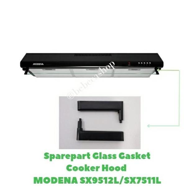 Promo Jepitan Kaca Cooker Hood Modena SX 9512L SX 7511L Diskon