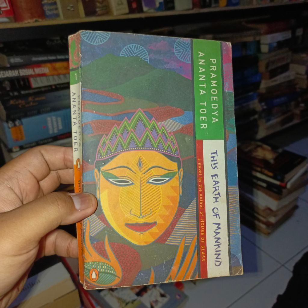 This Earth of Mankind - Bumi Manusia Edisi Bahasa Inggris by Pramoedya Ananta Toer (Original dan Pre
