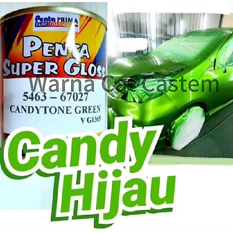 Cat Hijau Candy Tone Green Penta Super Gloss 5463-67027 Candytone Hijau