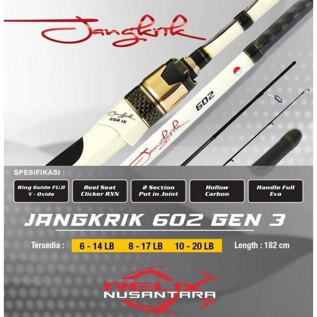 Joran Relix Nusantara Jangkrik GEN 3 602 14Lb 17Lb 20Lb