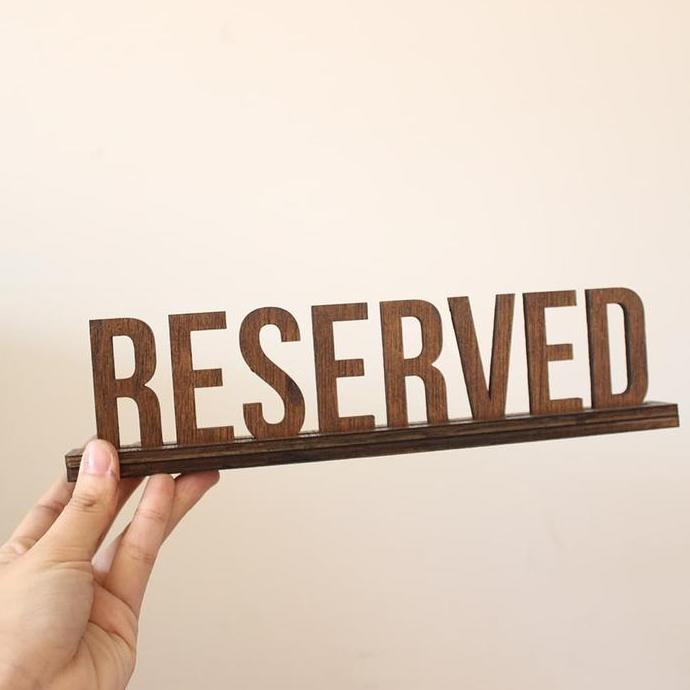 Sign Kayu Reserved / Table Sign Reserved Kayu
