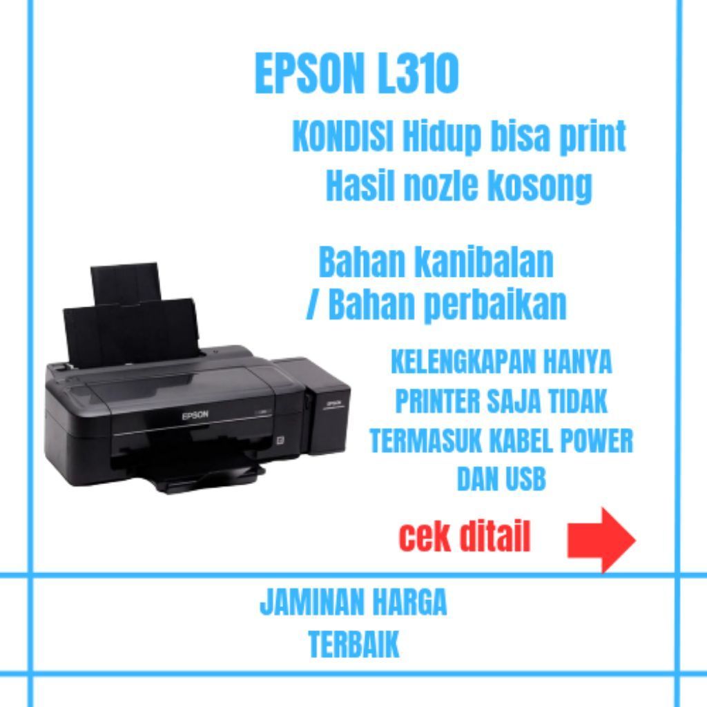 Printer Epson L310 kondisi hidup bisa print hasil nozzle kosong bahan kanibalan/perbaikan