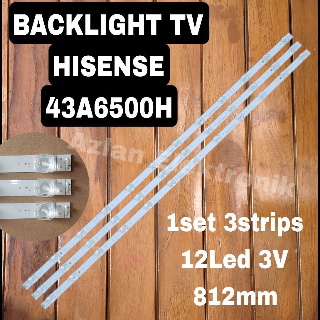 BACKLIGHT LED TV HISENSE 43A6500H LAMPU BL 43A6500H 12K 3V