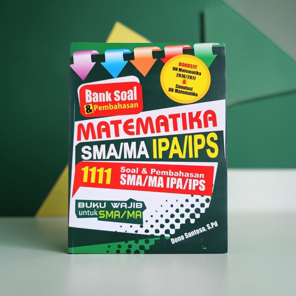 (ORIGINAL) BUKU LATIHAN SOAL / BANK SOAL MATEMATIKA SMA IPA/IPS