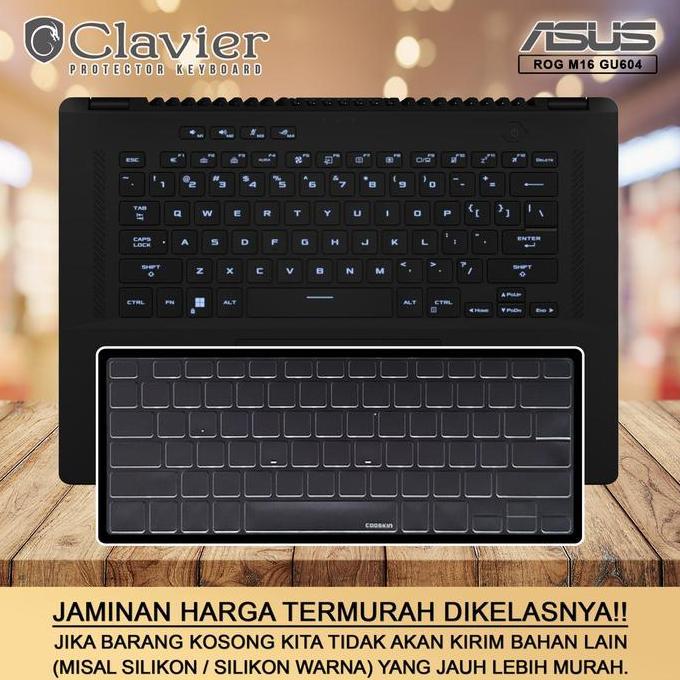 BEBAS ONGKIR - Keyboard Protector Cover Asus ROG Zephyrus M16 GU604 GU604V GU604VI