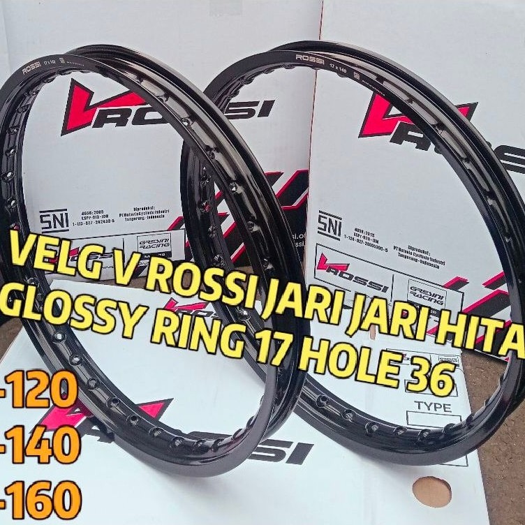 VELG/PELAK JARI JARI RUJI V ROSSI HITAM GLOSSY LICIN RING 17 UKURAN 120/140 DAN 140/140 DAN 160/160 