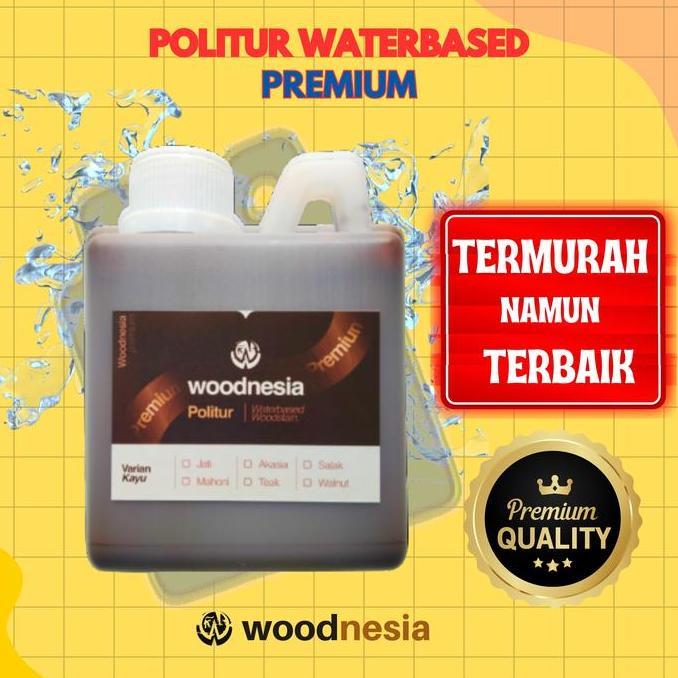Politur Water Based Kayu Woodnesia Premium 500ml