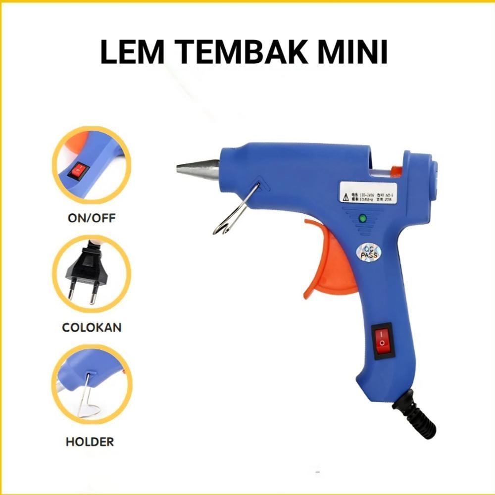 

Berkualitas Lem Tembak / Hot Melt Glue Gun On Off 20Watt / Glue Gun Mini Prermium